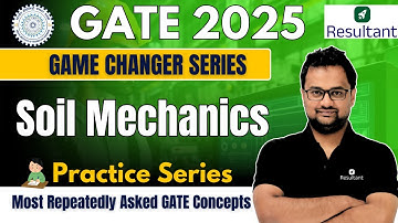 Soil Mechanics: Most Repeated Questions for GATE 2025 ✍| Important Practice Session ✔