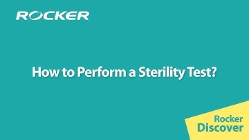 Rocker Discover - How to Perform a Sterility Test?