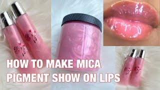 DIY:HOW TO MAKE LIPGLOSS| HOW TO MAKE MICA PIGMENT SHOW ON LIPS|LIFE OF AN ENTREPRENEUR