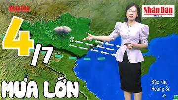 Dự báo thời tiết hôm nay và ngày mai 4/7 | Dự báo thời tiết đêm nay mới nhất | Báo Nhân Dân