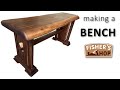 Woodworking:  Making A Bench