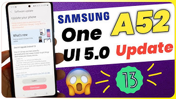 Samsung A52 One UI 5.0 Android 13 Update | Samsung A52 One Ui 5 Update