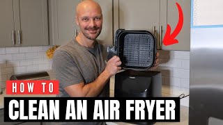 How to QUICK CLEAN an Air Fryer