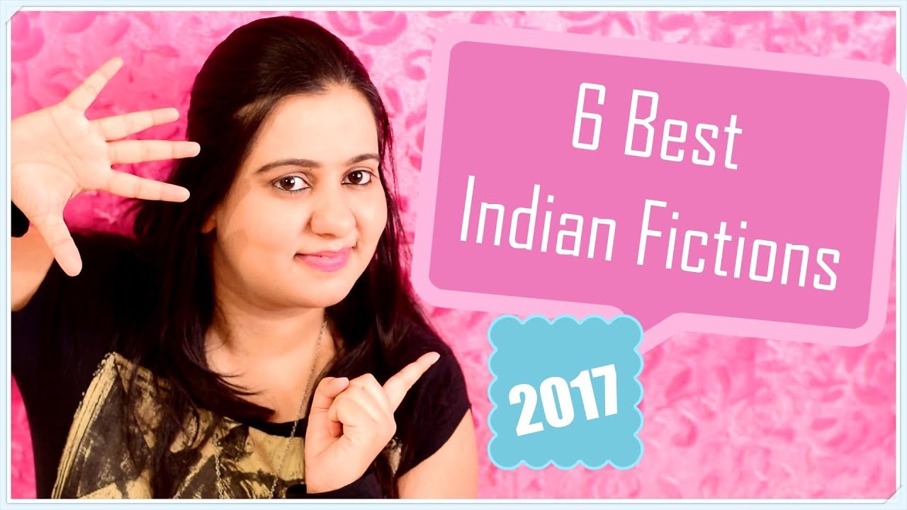 6 Best Indian Fictions of 2017 | bookGeeks India