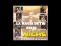 LA MAGIA DE TUS BESOS-CHARLIE CARDONA HOMENAJE AL GRUPO NICHE