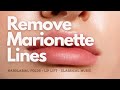 𝄞 Lip and Cheek Lift! ~ Get Rid of Nasolabial Folds + Marionette Lines ~ Classical Music