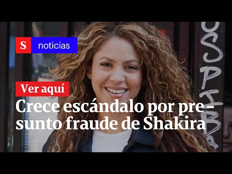 Crece escándalo por presunto fraude de Shakira a Hacienda | Semana Noticias