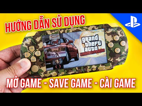 Hướng dẫn sử dụng máy chơi game Sony PSP: MỞ GAME – LƯU GAME – TẢI GAME (2021) 2023 mới nhất