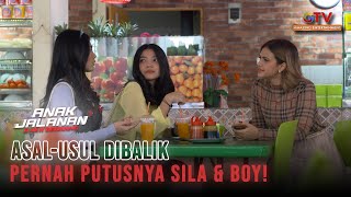 Asal Usul Sila & Boy Pernah Putus! | ANAK JALANAN A NEW BEGINNING | EPS.17 (2/7)