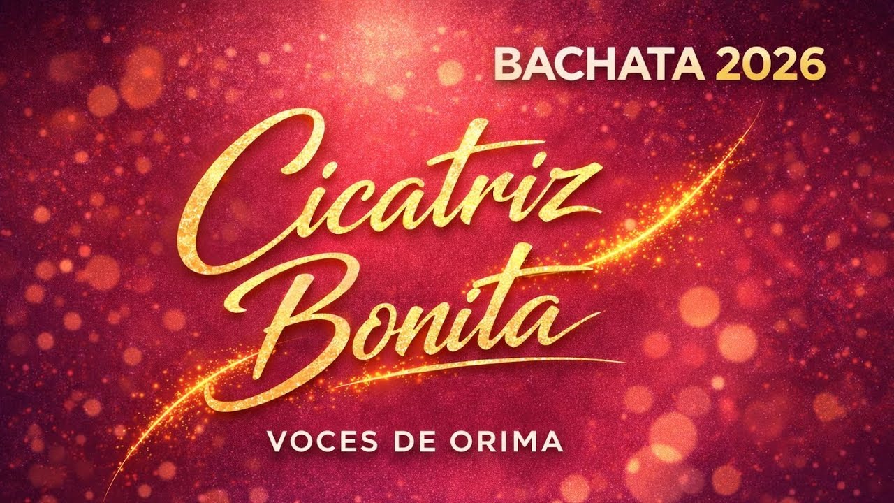 Cicatriz Bonita - Voces de Orima | Bachata Nueva 2026 (Official Audio)