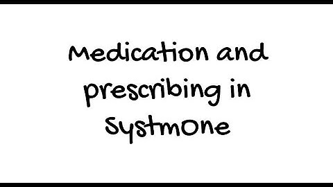 Prescribing, repeats and medications in SystmOne