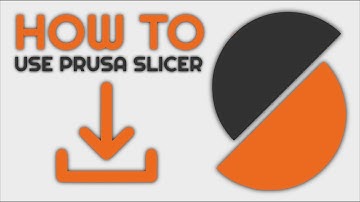 How to Download and Use Prusa Slicer