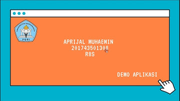 Demo Program Tugas Akhir - Aprijal Muhaemin 201743501308 Program Studi Teknik Informatika Unindra