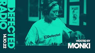 Defected Radio Show Hosted by Monki - 14.10.2022