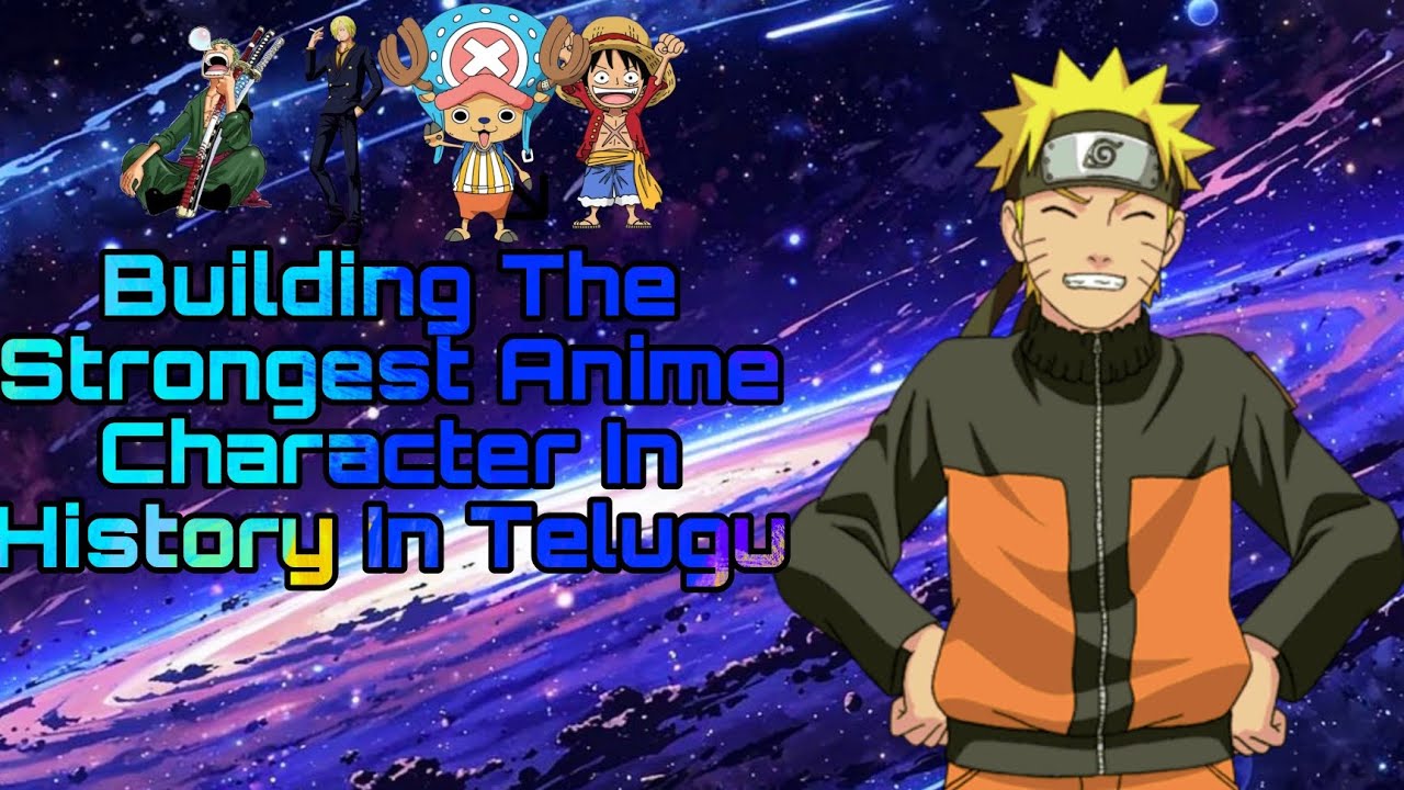 Creating The Strongest Anime Character in History In Telugu ✅ | Video by Hemanth | Characters |