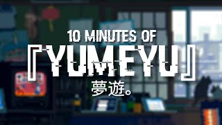 Video thumbnail of "泣き虫☔︎ - 夢遊。(Yumeyu by Nakimushi☔︎) ~ 10 Minutes Guitar | 先輩 Senpai MC"