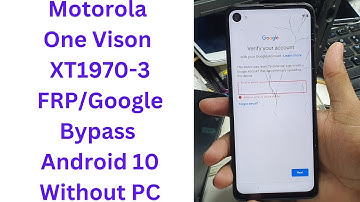 Motorola One Vison XT1970-3 FRP/Google Bypass Android 10 Without PC || XT1970-3 Frp Bypass