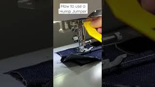 How to use a Hump Jumper to Sew Over Thick Seams