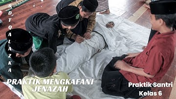 Praktik Mengkafani Mayit Pria & Wanita | Santri SDTQ Al Azka