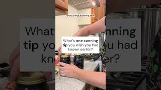 The Canning Tip I Wish I Knew Sooner! 💡