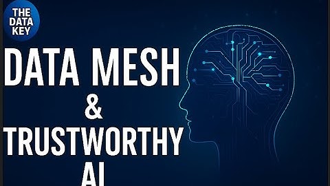 Data Mesh & Trustworthy AI | The Future of Data Science 2025 | The Data Key | #ai #data #datascience