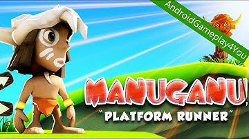 MANUGANU Android 2013 Game Gameplay [Game For Kids]