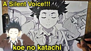 koe no katachi!!! a silent voice, How to draw koe no katachi | DRAWING Shoya Ishida ( Dj Imut )