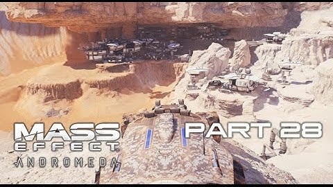 MASS EFFECT ANDROMEDA Walkthrough Gameplay (Veteran / Tech) Part 28 – SCAVENGERS