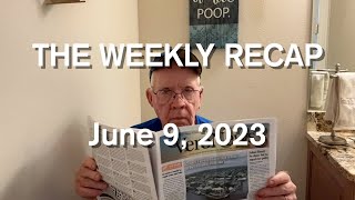 The Weekly Recap  - June 9, 2023