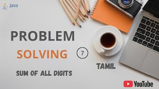 Java Program to Find Sum of Digits | Simple Logic Explained Step-by-Step | Tamil
