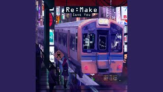 Video thumbnail of "re:Make - Heart Won't Die (feat. Quinton Flynn)"