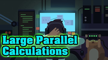 while True: learn() - Large Parallel Calculations - Gold Medal