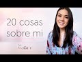 20 cosas sobre mí