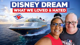 Disney Dream What We Loved & What We Hated
