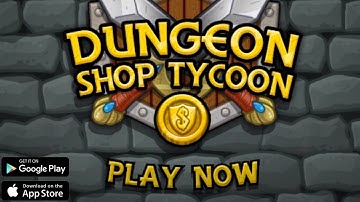 Dungeon Shop Tycoon: Craft, Idle, Profit! Gameplay - Android/IOS