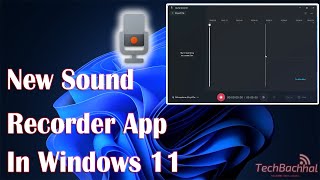 Install New Sound Recorder App In Windows 11 - How To