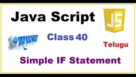 Simple IF Statement in JavaScript Telugu | Statement in Js | VLR Training Class 40