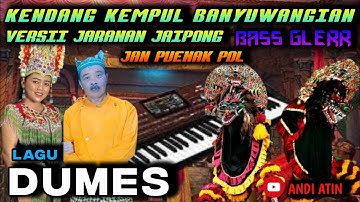 andi atin kendang kempul versi jaranan lagu dumes 2025