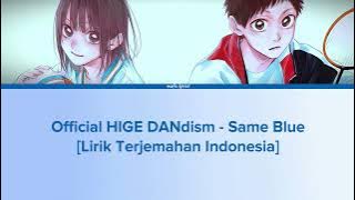 Download lagu  HIGE DANdism - Same Blue (Lirik Terjemahan Indonesia)