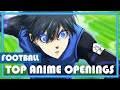 Top 30 Football Anime Openings