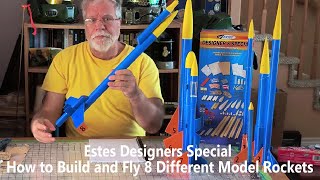 Estes Designers Special: How to Build and Fly 8 Different Model Rockets