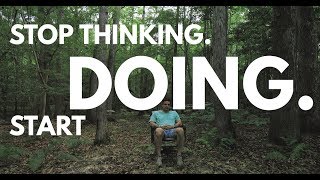 Stop Thinking. Start DOING. 💪 | Live Healthy
