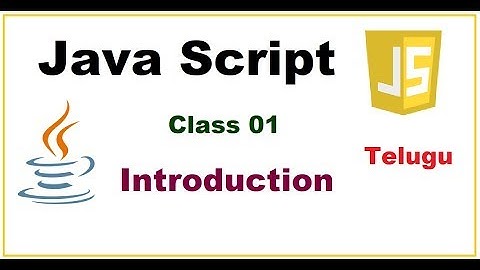 JavaScript Introduction in Telugu |  What is JavaScript | VLR Training Class 01