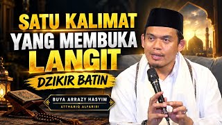 THE ONE SENTENCE THAT OPENS THE HEAVENS - BUYA ARRAZY HASYIM