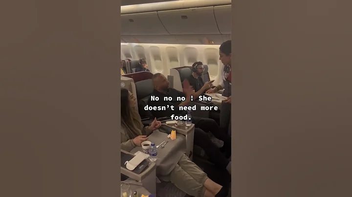 I can’t believe he told the flight attendant to not give me any more food - DayDayNews