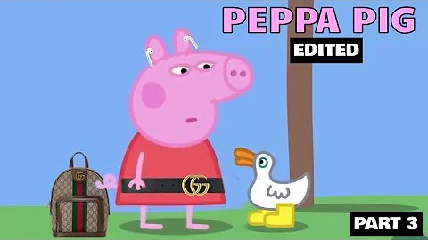 TIME FOR ANOTHER PEPPA PIG EDIT