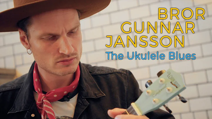 Bror Gunnar Jansson - The Ukulele Blues (Acoustic ...