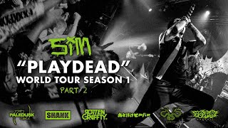 SiM / “PLAYDEAD” WORLD TOUR SEASON 1 PART②