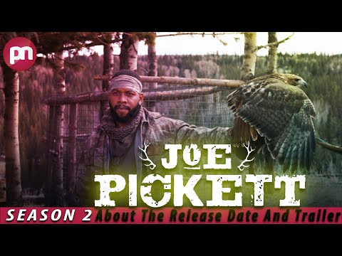 Joe Pickett Season 2 About The Release Date And Trailer - Premiere Next