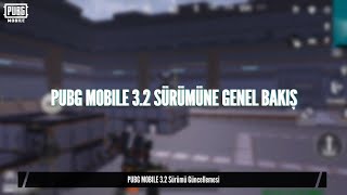 PUBG MOBILE SÜRÜM 3.2 GÜNCELLEME DETAYLARI SİZLERLE! Resimi